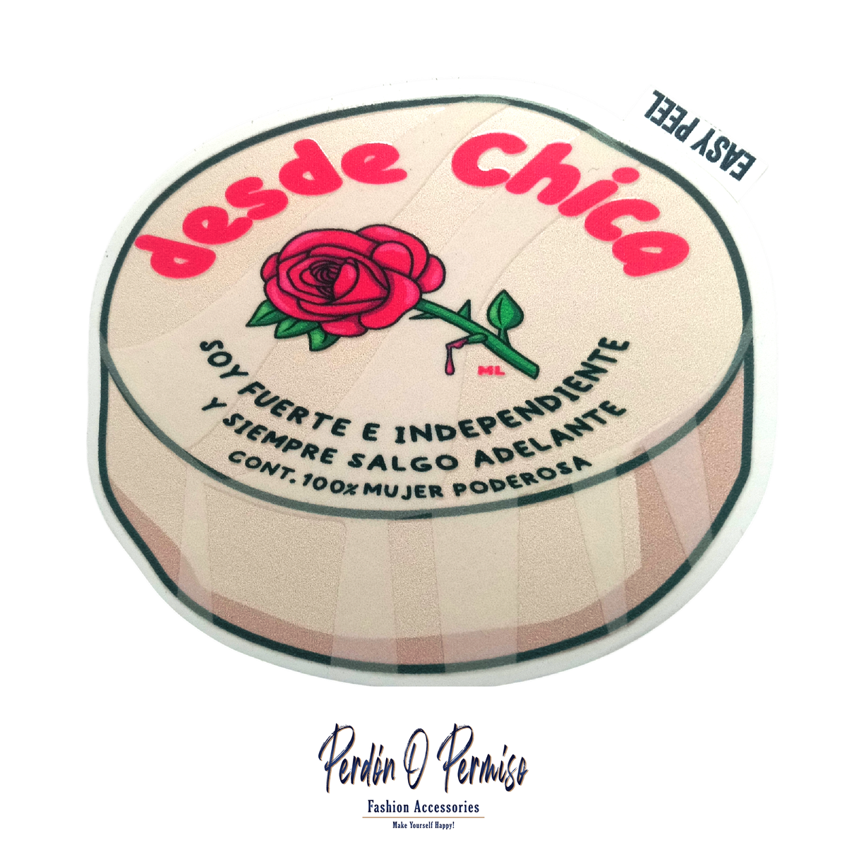 Desde Chica Sticker | Positive Affirmation Sticker | Chicana Stickers | Chicana Fashion | Stickers and Decals